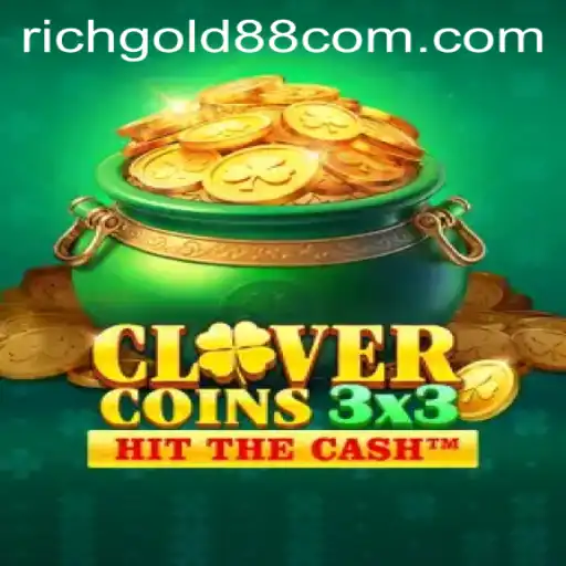 Discover the Exciting World of Clovercoin3x3 and the Alluring RICHGOLD 88